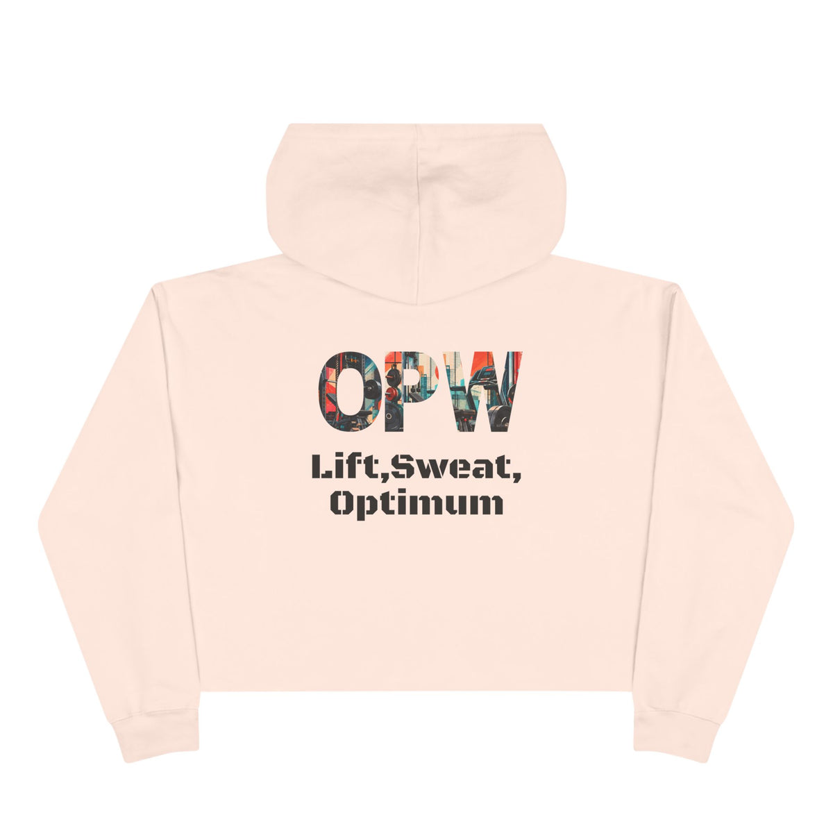 Crop Hoodie — OPW 'Lift, Sweat, Optimum' Crop Hoodie