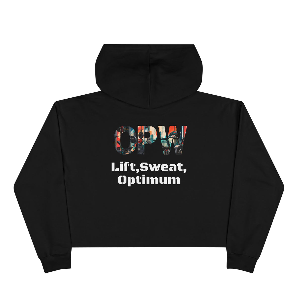 Crop Hoodie — OPW 'Lift, Sweat, Optimum' Crop Hoodie